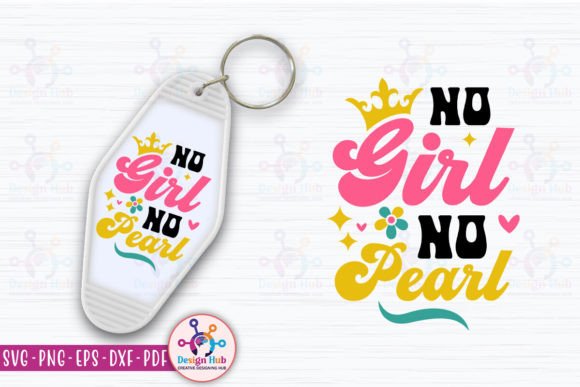 Download No Girl No Pearl Retro Keychain - Retro keychain Collection