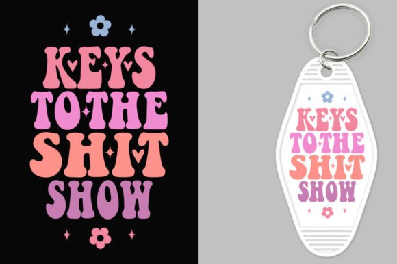Download Keys to the Shit Show Retro Keychain SVG - Retro keychain Collection